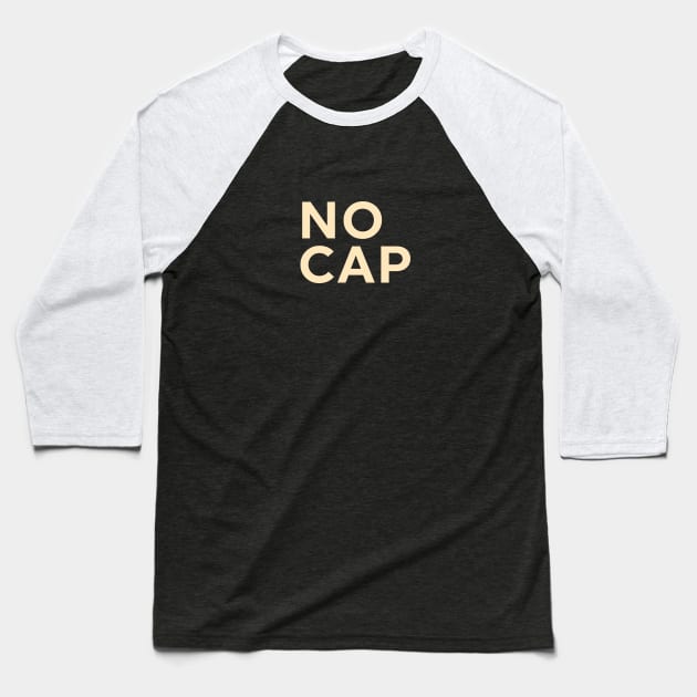 No Cap Baseball T-Shirt by calebfaires